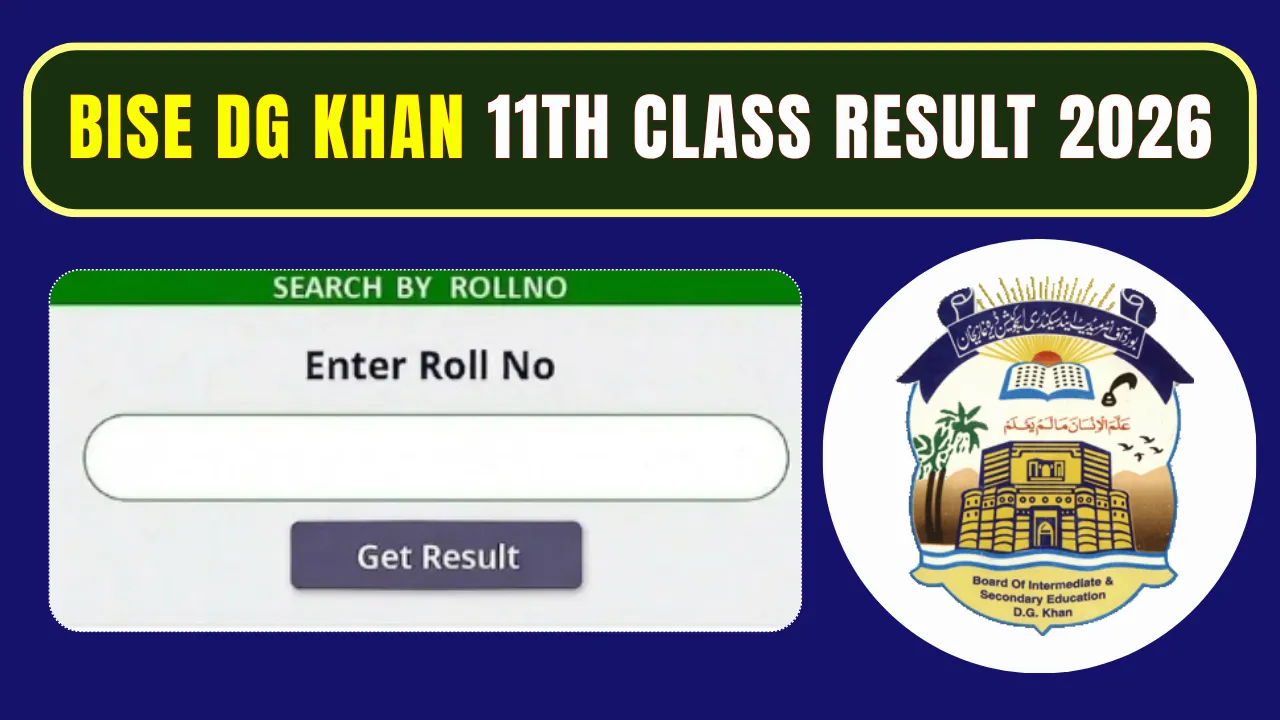 Bise DG Khan 11th Class Result 2026